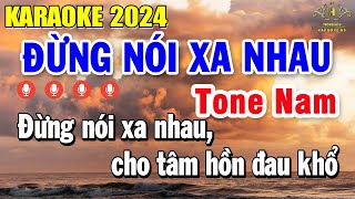 Đừng Nói Xa Nhau Karaoke Tone Nam  Bm  Nhạc Sống Rất Dễ Hát  Trọng Hiếu [upl. by Feld]