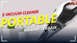 5 REKOMENDASI VACUUM CLEANER PORTABLE MURAH TERBAIK TERBARU Update 2023 [upl. by Salokkin]