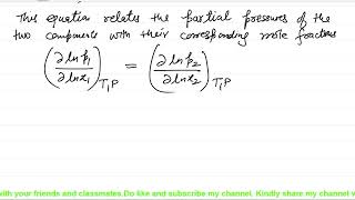 Gibbs Duhem Equationchemical thermodynamicsderivation of Gibbs Duhem Margules Equation [upl. by Ziana]