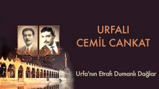 Urfalı Cemil Cankat  Urfanın Etrafı Dumanlı Dağlar  Urfalı Ahmet ve Cemil Cankat [upl. by Bellis]