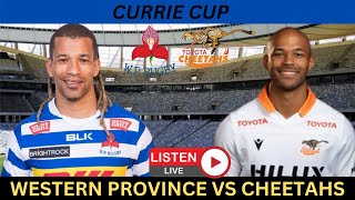 WESTERN PROVINCE vs CHEETAHS Currie Cup 2024 Live Commentary [upl. by Gabel636]