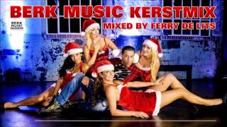 Berk Music Kerstmix 2016 [upl. by Madda]