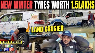 Finally Land Cruiser Ke New Winter Tyres For Europe Trip Ep  62 India To London Road Trip [upl. by Gluck]