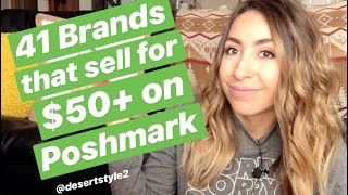 41 Brands That Sell on POSHMARK for 50  Poshmark 2019 [upl. by Rekyr]