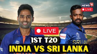 India Vs Sri Lanka T20 LIVE Match Scoreboard  India Vs Sri Lanka Match LIVE Commentary  N18G [upl. by Nilad295]