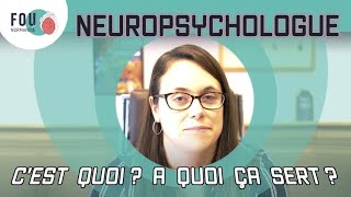 NEUROPSYCHOLOGUE Cest quoi A quoi ça sert [upl. by Ogren]