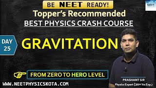 GRAVITATION Mechanics L25  NEET Physics Crash Course  NCERT Physics Class 11 [upl. by Adnilemre16]