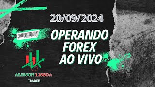 Operando Forex ao vivo  Alisson Lisboa Trader  Projeto Dólar FX [upl. by Aicenaj]