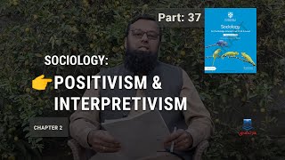 Chapter 2 Understanding Positivism and Interpretivism in Sociology  Part 37  English [upl. by Marteena]