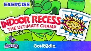 Indoor Recess With Champiverse  Activities For Kids  Exercise  GoNoodle [upl. by Yoj]