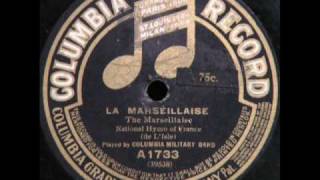 La Marseillaise Columbia Military Band ca 1910 [upl. by Laveen]