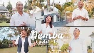 NEMBA COVID19  Wela Rana Voice Cipt Felix Edon  Official Video [upl. by Bibbie]