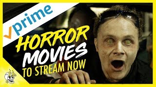 Top 10 Horror Movies on Amazon Prime  Best Amazon Prime Horror Movies Right Now  Flick Connection [upl. by Zulch]