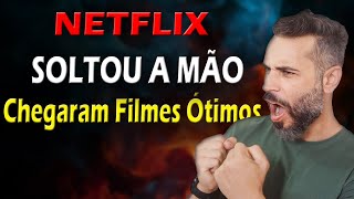 TOP 6 FILMES MUITO BONS QUE CHEGARAM NA NETFLIX [upl. by Mcintosh119]