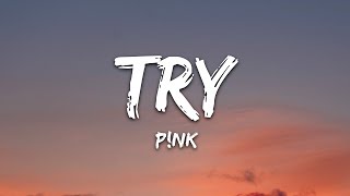 Pnk  Try Lyrics  1 hour Lyrics [upl. by Asilrac]