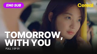 ENG SUB•FULL Tomorrow With You｜Ep01 leejehoon shinminah [upl. by Waltner]