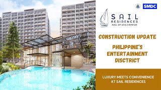 SMDC Sail Residences Construction Update [upl. by Reffotsirhc]