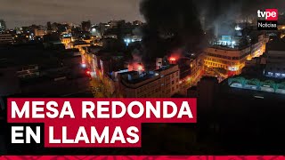 Incendio en Mesa Redonda fuego redujo a cenizas tiendas ubicadas en el jirón Andahuaylas [upl. by Nottage]