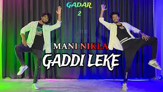 Main Nikla Gaddi Leke  Gadar 2  Sunny DeolAmeesha P  Dance Cover MJ amp MS  Udit Narayan [upl. by Linzy]