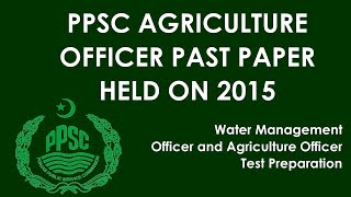 Past paper of Agriculture Officer 2015  Agriculture science  Most Important Questions and Answers [upl. by Adnuhsal]