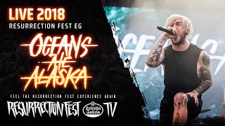 Oceans Ate Alaska  Live at Resurrection Fest EG 2018 Full show [upl. by Enilec]