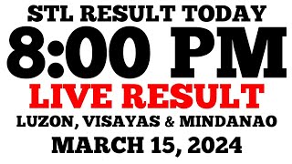 STL Result Today 8PM Draw March 15 2024 STL Luzon Visayas and Mindanao LIVE Result [upl. by Anjali]