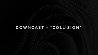 Downcast  “Collision” Guitar PlayThrough [upl. by Llenahs]