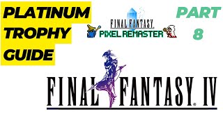 Final Fantasy 4 Pixel Remaster Platinum Trophy Guide  Part 8 Tower of Zot amp Barbariccia [upl. by Cleodal]