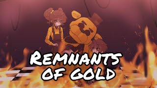 Nightcore  Remnants Of Gold FNaF Lyrics [upl. by Jillayne]