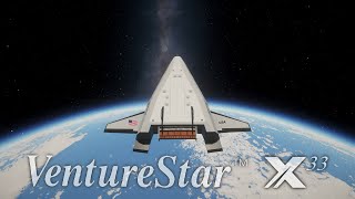 KSP  X33 VentureStar  Short Film [upl. by Euqinna]