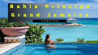 Bahia Principe Grand Jamaica All Inclusive Resort Runaway Bay Jamaica [upl. by Jerry447]