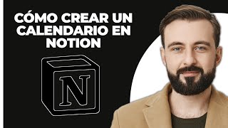 Cómo Crear un Calendario en Notion 2024 [upl. by Zilla474]