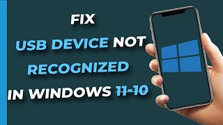 How To Fix USB Device Not Recognized Problems in Windows 1011 2023 NEW [upl. by Xirtaeb129]