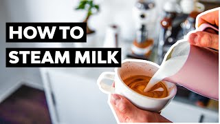 How to Froth and Steam Milk for Latte Art Cappuccino and More [upl. by Paulo]