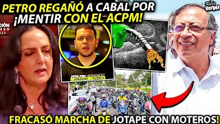 ¡JOTA PE FRACASÓ EN MARCHA POR GASOLINA ¡PETRO REGAÑÓ A CABAL POR MENTIR CON ACPM ACÁ LA VERDAD [upl. by Anifur]