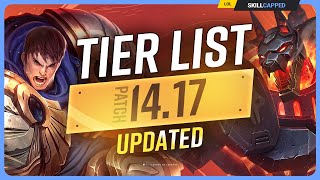 NEW UPDATED TIER LIST for PATCH 1417  League of Legends [upl. by Jemine]