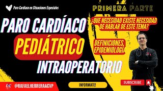 PASO a PASO Paro Cardíaco Pediátrico INTRAOPERATORIO Niños Parte 2 [upl. by Nosa821]