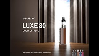 Vaporesso LUXE 80  LUXE 80S Pod Mod kits review  DTL  RDL  Superb flavour  Luxury on the go [upl. by Whitehouse317]