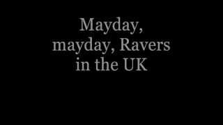 Manian Ravers in the UK Lyrics [upl. by Htrow40]