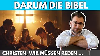 🚨 DARUM die Bibel – Christen wir müssen reden [upl. by Darwin151]