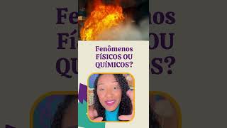 QUIZ Fenômenos Químicos e Físicos🧪👩🏾‍🔬 [upl. by Ennaeed]