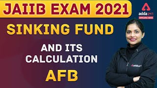 Sinking Fund and Its Calculation AFB  JAIIB Accounts  AFB  JAIIBAdda247 [upl. by Thorny]