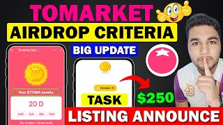 Tomarket Airdrop Final Criteria Big Update  Tomarket Airdrop Listing Date Confirm  Tomarket Price [upl. by Yenwat570]