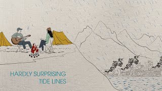 Tide Lines  Hardly Surprising Lyric Video [upl. by Uball726]