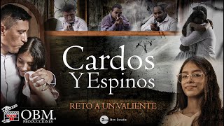 Películas Cristianas Completas 2022  Cardos y Espinos [upl. by Alcina]