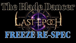 Blade Dancer Respeccing To Cold Lvl 59 [upl. by Hnoj]