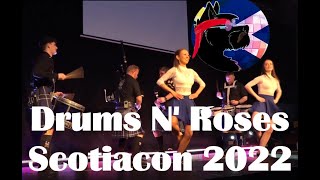 Drums N Roses at Scotiacon 2022 [upl. by Anoy389]