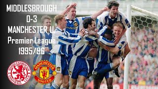 Middlesbrough vs Manchester United  Premier League 19951996 Week 38  Full match [upl. by Erodasi657]