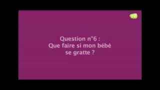 Comment faire si mon bebe se gratte [upl. by Orecic]