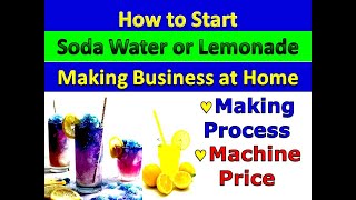 Soda Water or Lemonade Making Machine Price and Process  Latest High Profit Low Cost Business Ideas [upl. by Lindberg74]